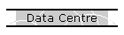 Data Centre