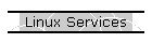 Linux Services
